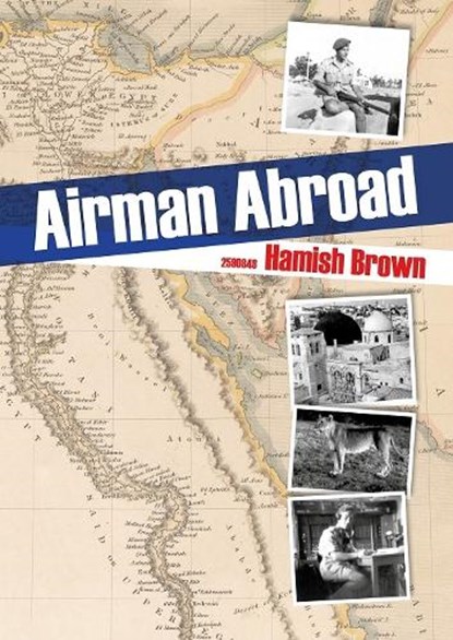 Airman Abroad, Hamish Brown - Paperback - 9781849955409