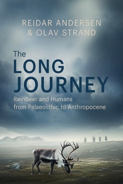The Long Journey, Reidar Andersen ; Olav Strand - Paperback - 9781849957076