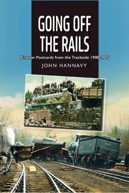 Going Off the Rails, John Hannavy - Paperback - 9781849957229