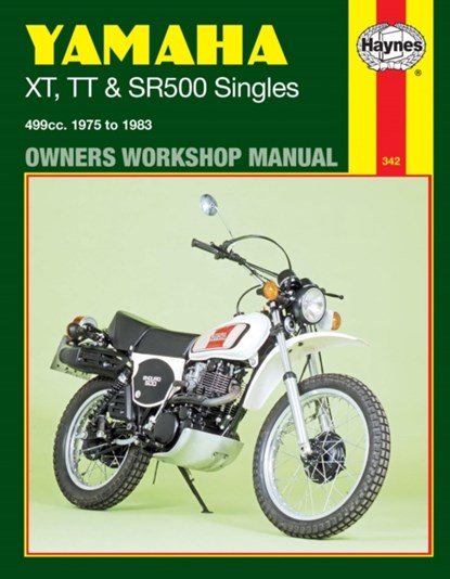 Yamaha XT, TT & SR500 Singles (75 - 83) Haynes Repair Manual, Haynes Publishing - Paperback - 9781850107491