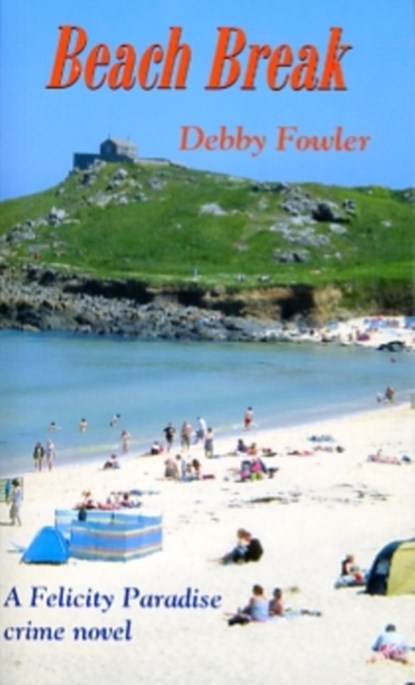 Beach Break, Debby Fowler - Paperback - 9781850222316