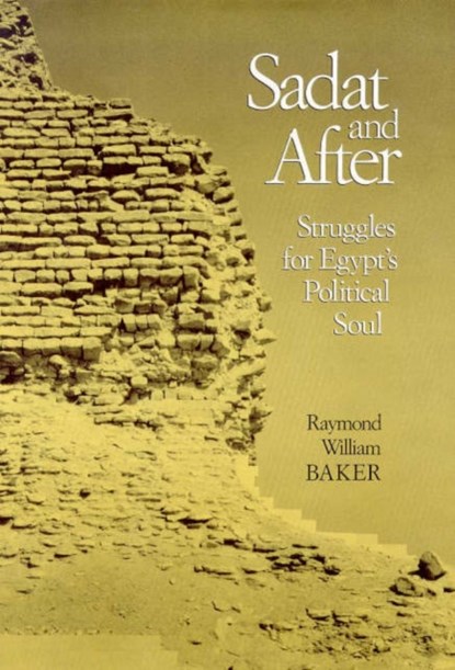 Sadat and After, Raymond William Baker - Gebonden - 9781850432166