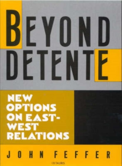 Beyond Detente, John Feffer - Gebonden - 9781850432180