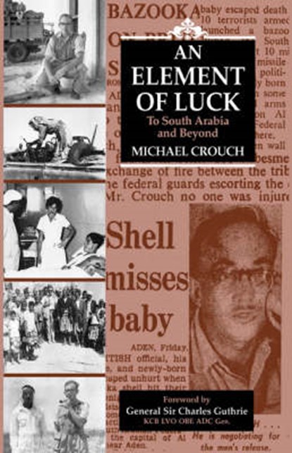 An Element of Luck, CROUCH,  Michael - Gebonden - 9781850437390