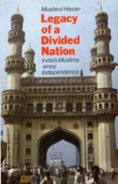 Legacy of a Divided Nation, Mushirul Hasan - Paperback - 9781850653042