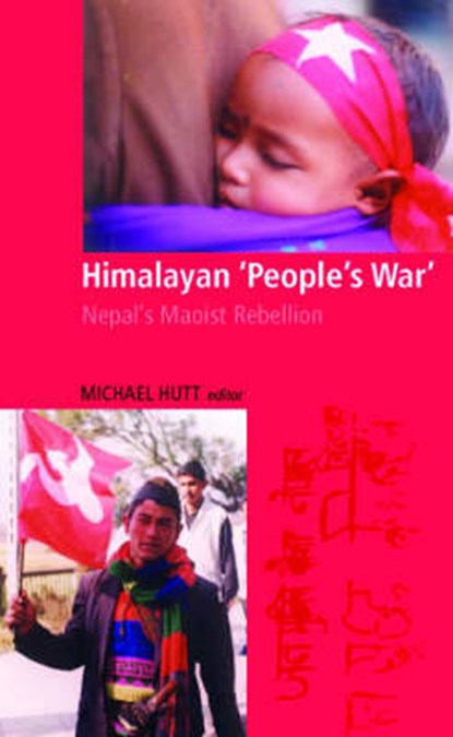 Himalayan "People's War", HUTT,  Michael - Paperback - 9781850657224