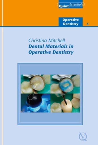 Dental Materials in Operative Dentistry, Christina Mitchell - Ebook - 9781850973515