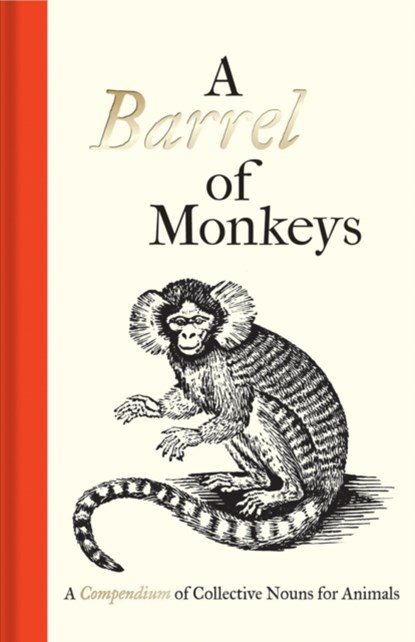 A Barrel of Monkeys, niet bekend - Gebonden - 9781851244454