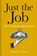 Just the Job, Alexander Tulloch - Gebonden - 9781851245505