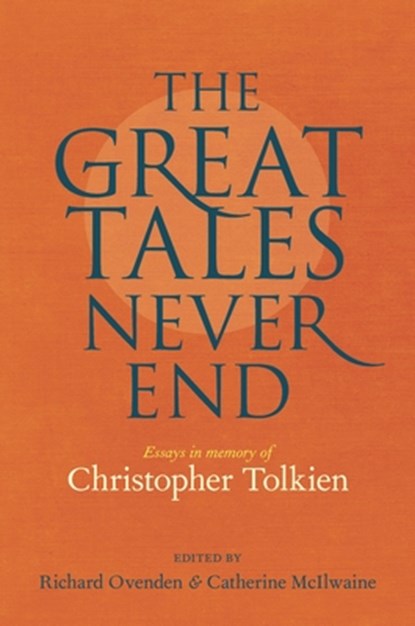 The Great Tales Never End, Richard Ovenden ; Catherine McIlwaine - Gebonden Gebonden - 9781851245659