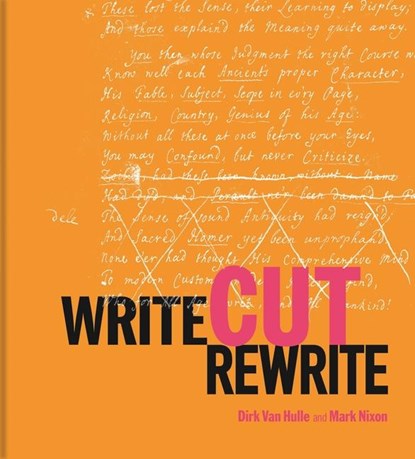 Write Cut Rewrite, Dirk Van Hulle ; Mark Nixon - Gebonden - 9781851246182