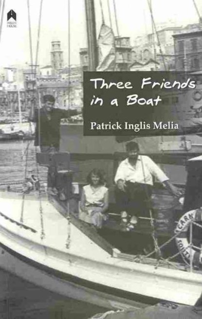 Three Friends in a Boat, Patrick Inglis Melia - Paperback - 9781851320196