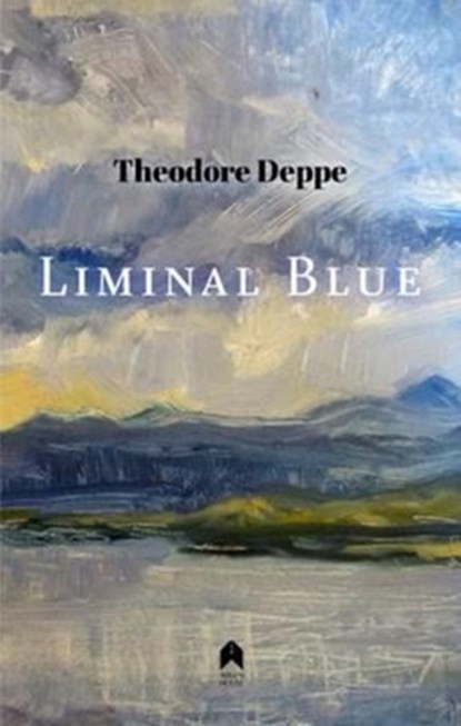 Liminal Blue, Theodore Deppe - Paperback - 9781851321346