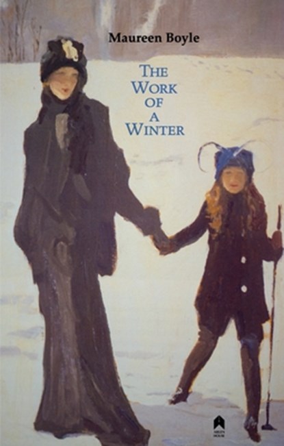 The Work of a Winter, Maureen Boyle - Paperback - 9781851322022