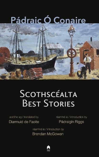 Best Stories / Scothscéalta, Pádraic Ó. Conaire - Paperback - 9781851323166