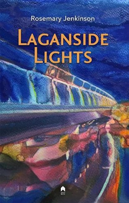 Laganside Lights, Rosemary Jenkinson - Paperback - 9781851323357