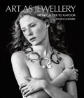 Art as Jewellery | Louisa Guinness | 