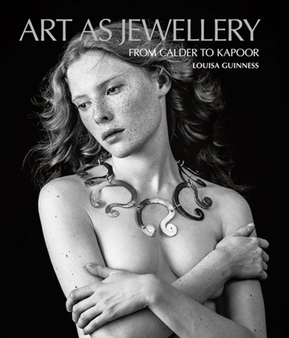 Art as Jewellery, GUINNESS,  Louisa - Gebonden - 9781851498703