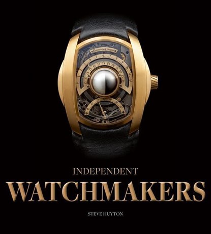 Independent Watchmakers, Steve Huyton - Gebonden Gebonden - 9781851498987