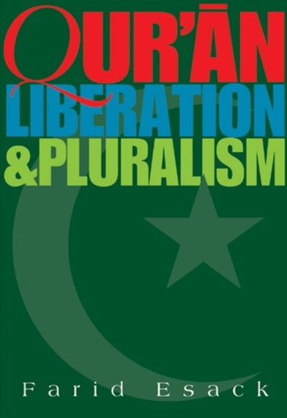 Qur'an Liberation and Pluralism, niet bekend - Paperback - 9781851681211