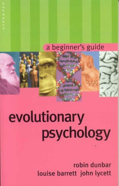 Evolutionary Psychology, Robin Dunbar ; John Lycett ; Louise Barrett - Paperback - 9781851683567