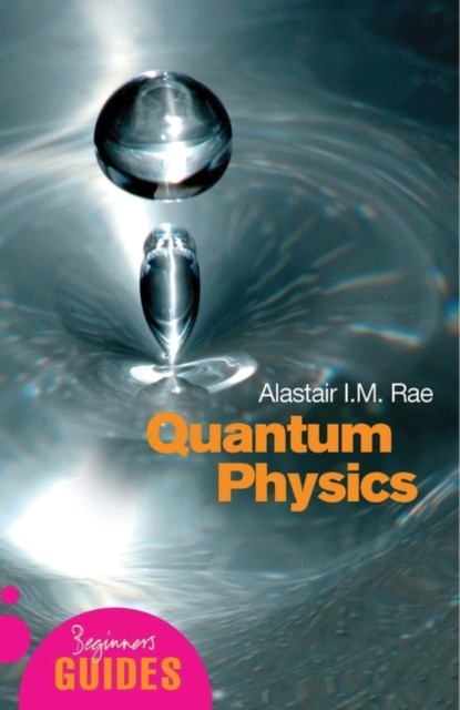 Quantum Physics, Alistair I. M. Rae - Paperback - 9781851683697