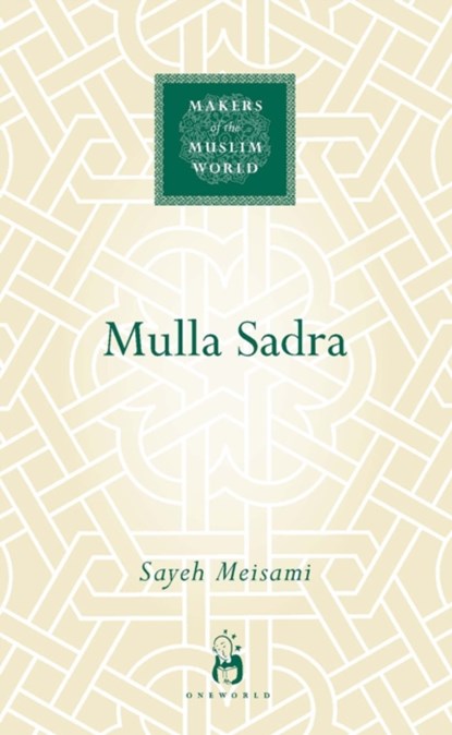 Mulla Sadra, Sayeh Meisami - Gebonden - 9781851684298