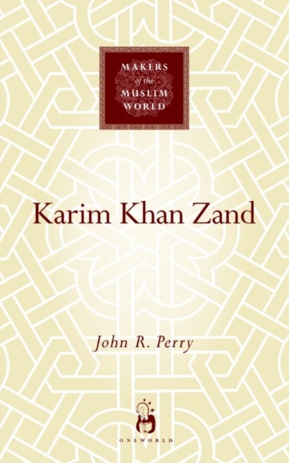 Karim Khan Zand, John R Perry - Gebonden - 9781851684359