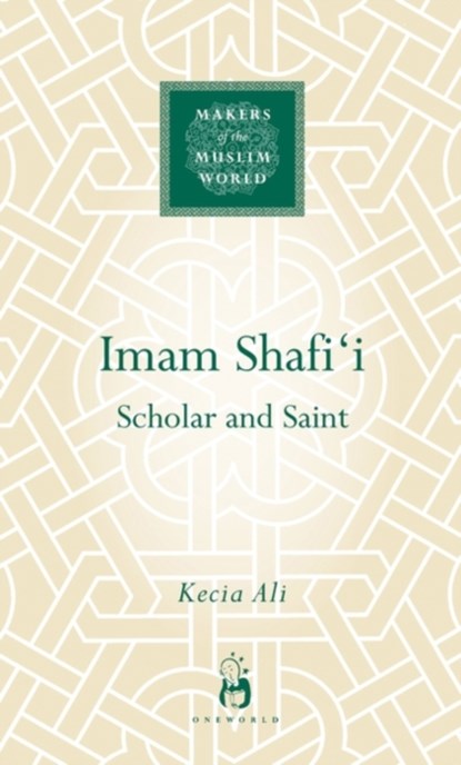 Imam Shafi'i, Kecia Ali - Gebonden - 9781851684380