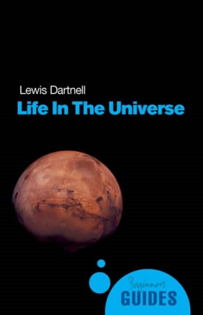 Life in the Universe, Lewis Dartnell - Paperback - 9781851685059