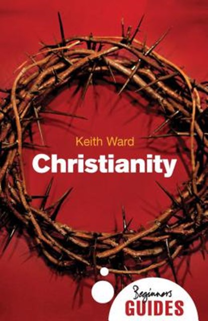 Christianity, Keith Ward - Paperback - 9781851685394
