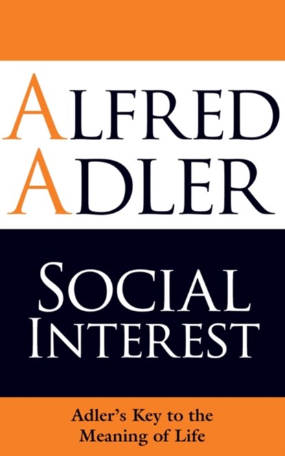 Social Interest, Alfred Adler ; Colin Brett - Paperback - 9781851686698