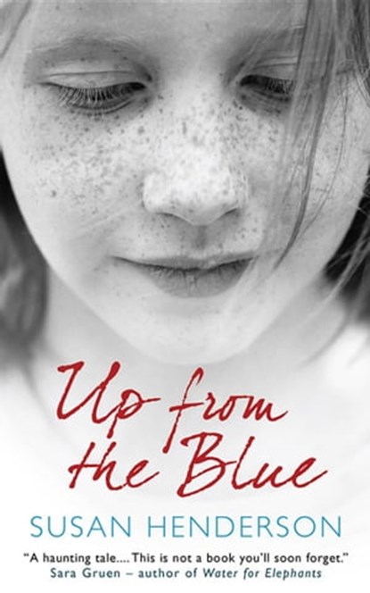 Up from the Blue, Susan Henderson - Ebook - 9781851687848