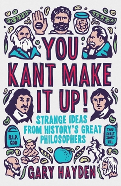 You Kant Make it Up!, Gary Hayden - Paperback - 9781851688456