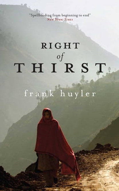 Right of Thirst, Frank Huyler - Ebook - 9781851688883