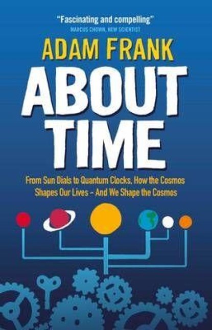 About Time, Adam Frank - Paperback - 9781851689644
