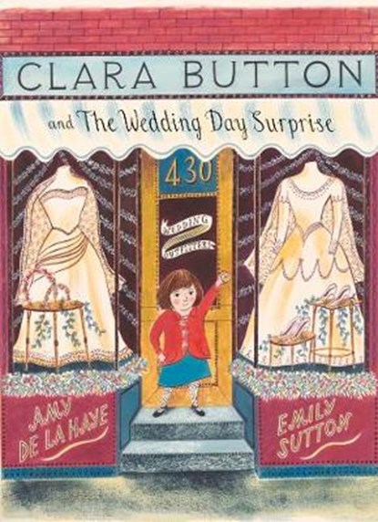 Clara Button and the Wedding Day Surprise, Amy de la Haye - Gebonden - 9781851777006