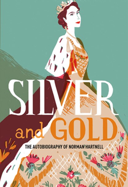 Silver and Gold, Norman Hartnell - Paperback - 9781851779666