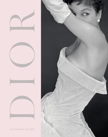 Dior, Alexandra Palmer - Gebonden - 9781851779857