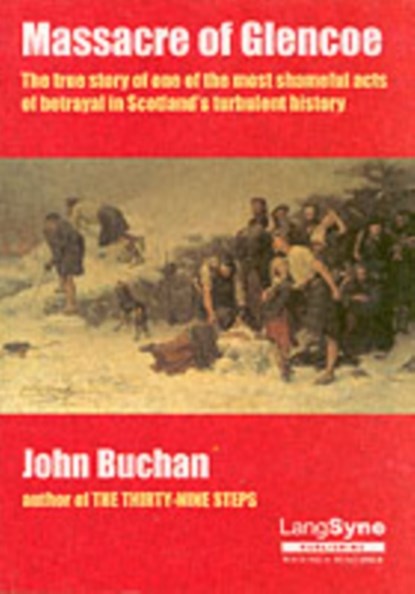 Massacre of Glencoe, John Buchan - Paperback - 9781852171643