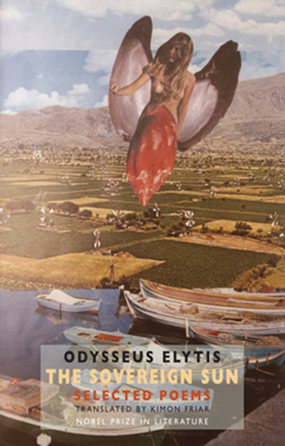 The Sovereign Sun: Selected Poems, Odysseus Elytis - Paperback - 9781852241209