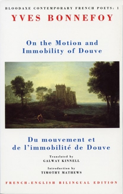 On the Motion & Immobility of Douve, Yves Bonnefoy - Paperback - 9781852241322