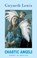 Chaotic Angels, Gwyneth Lewis - Paperback - 9781852247232