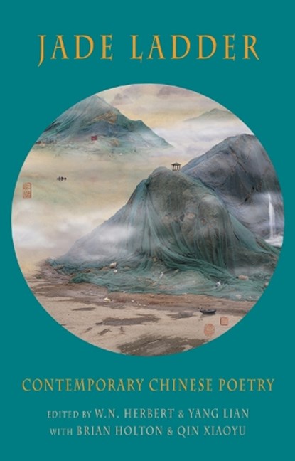 Jade Ladder, W. N. Herbert ; Yang Lian - Paperback - 9781852248956