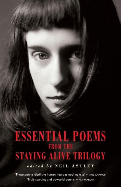 Essential Poems from the Staying Alive Trilogy, Neil Astley - Paperback - 9781852249427