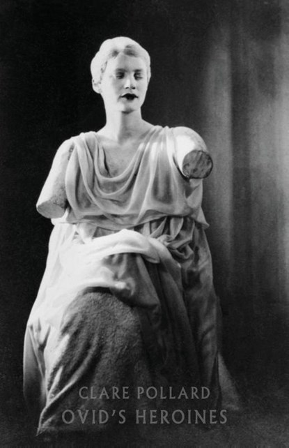 Ovid's Heroines, Clare Pollard - Paperback - 9781852249762