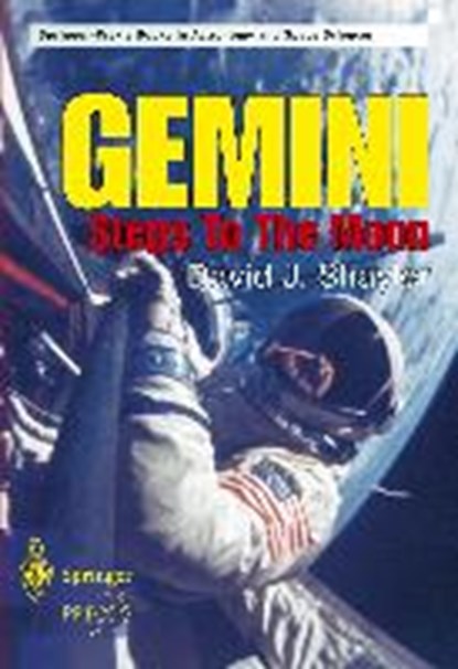 Gemini. Steps to the Moon, SHAYLER,  David J. - Paperback - 9781852334055