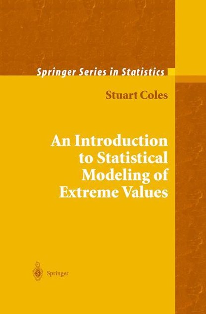 An Introduction to Statistical Modeling of Extreme Values, Stuart Coles - Gebonden - 9781852334598