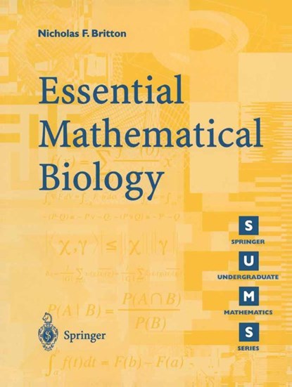 Essential Mathematical Biology, Nicholas F. Britton - Paperback - 9781852335366