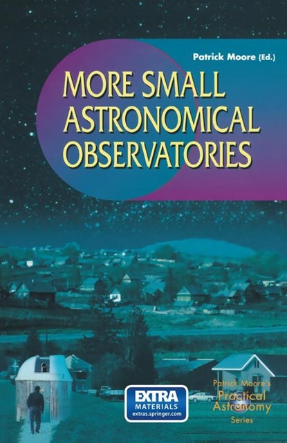 More Small Astronomical Observatories, Patrick Moore - Paperback - 9781852335724